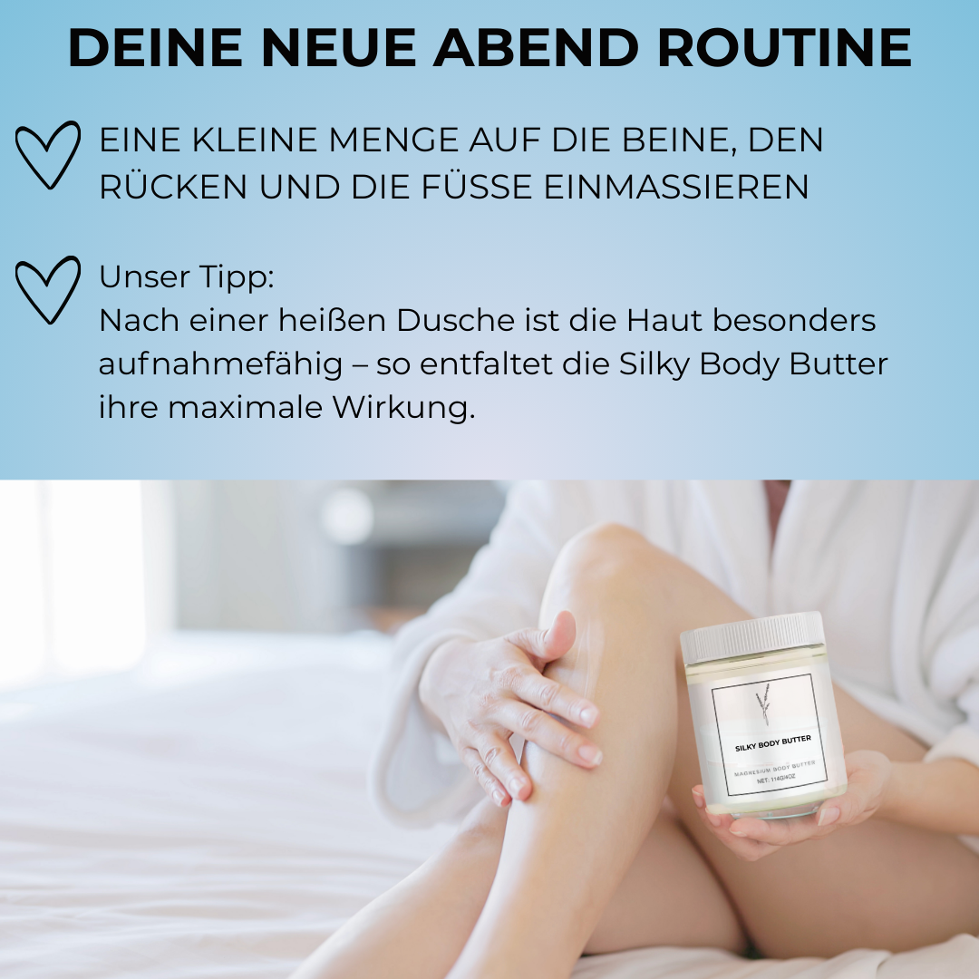 SILKY BODY BUTTER - Tiefenpflege mit Magnesium