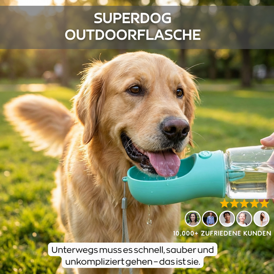 SUPERDOG OUTDOORFLASCHE - Ein Handgriff. Frisches Wasser. Kein Stress.