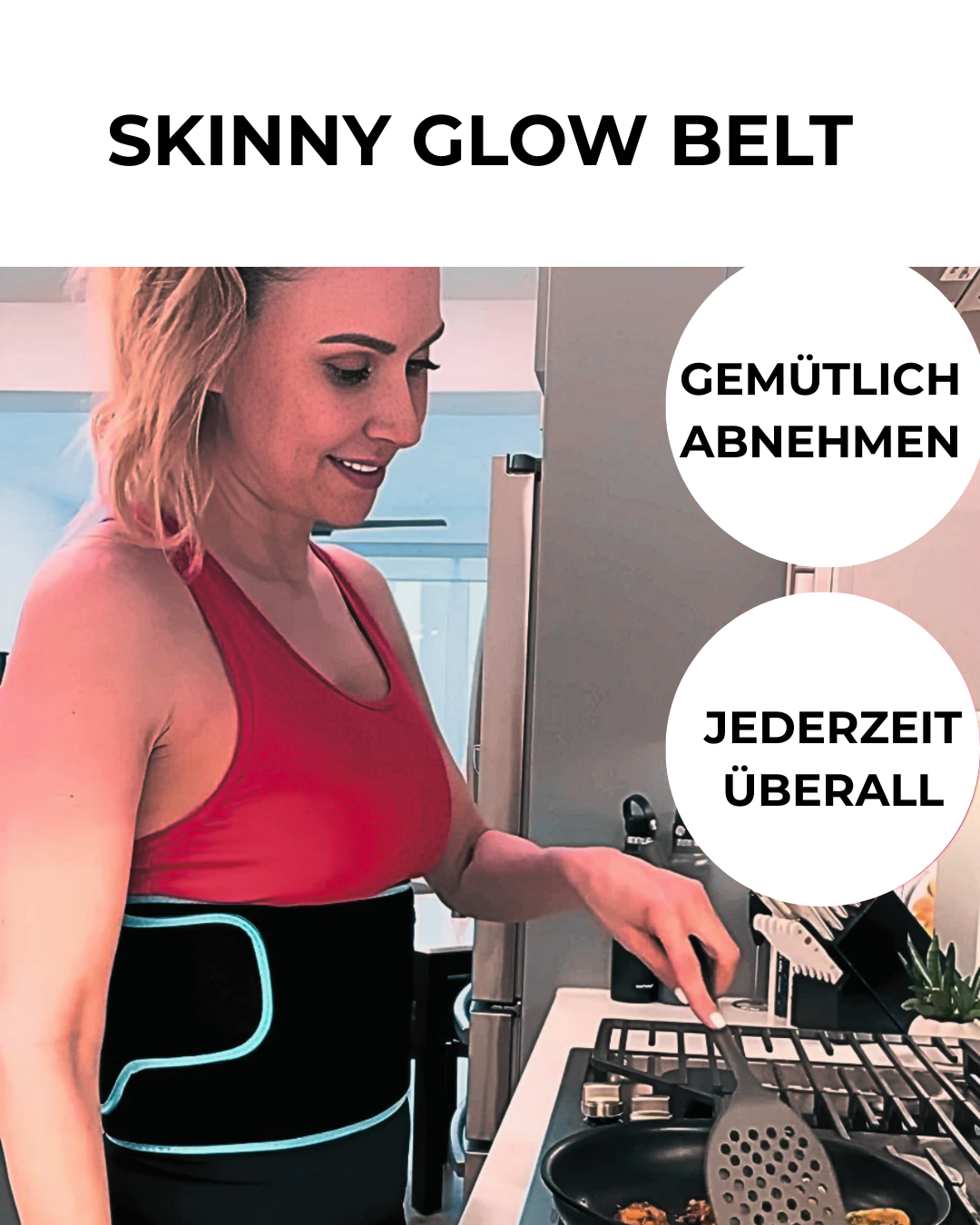 SKINNY GLOW BELT - Bauchfett loswerden beim relaxen